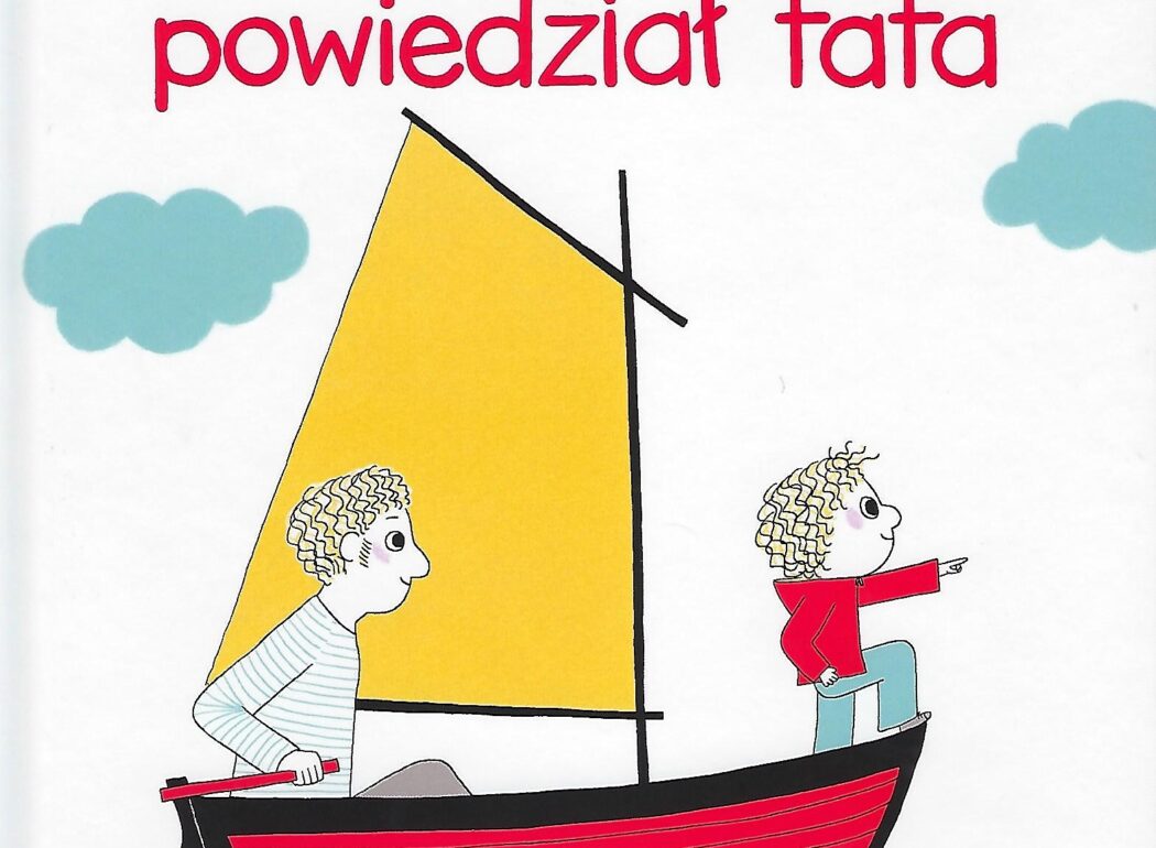 Co mi powiedział tata