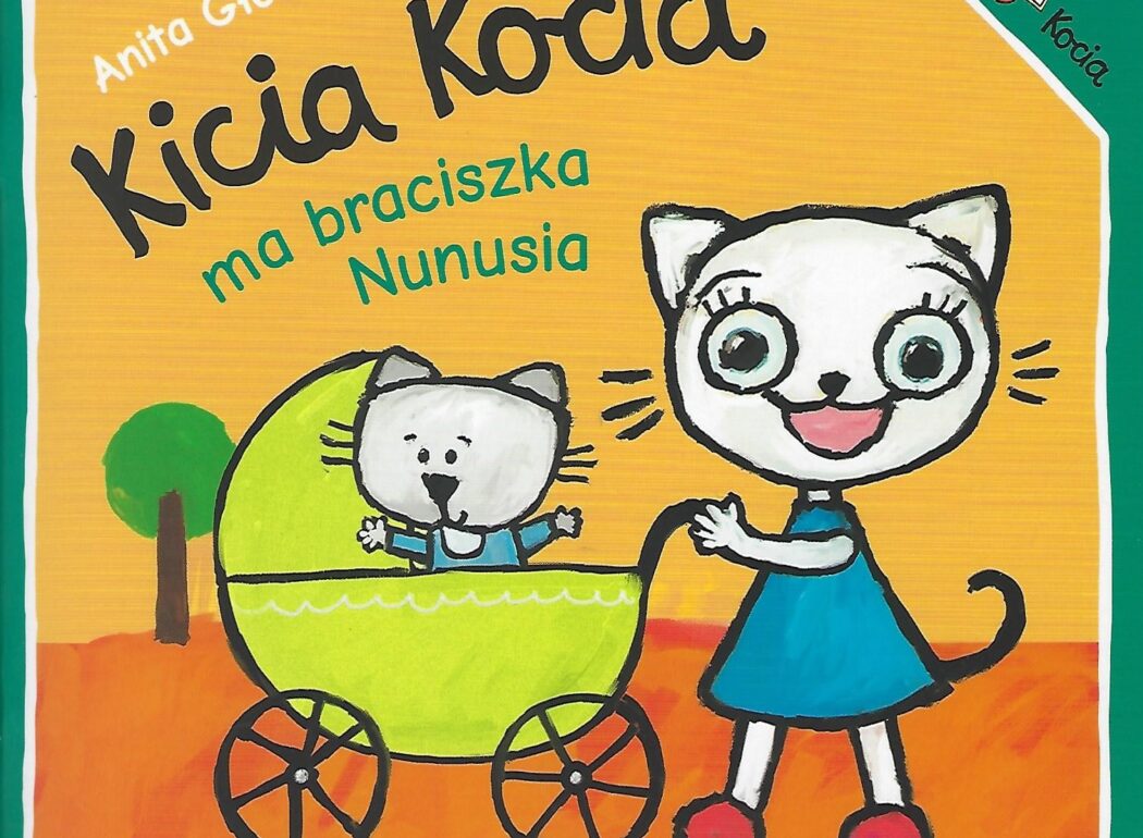 Kici kocia ma braciszka Nunusia