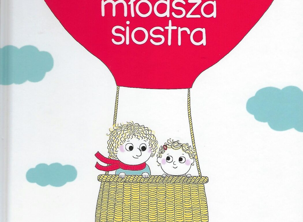 Moja młodsza siostra