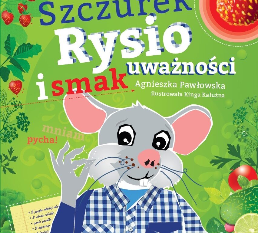 Szczurek Rysio i smak uwazności