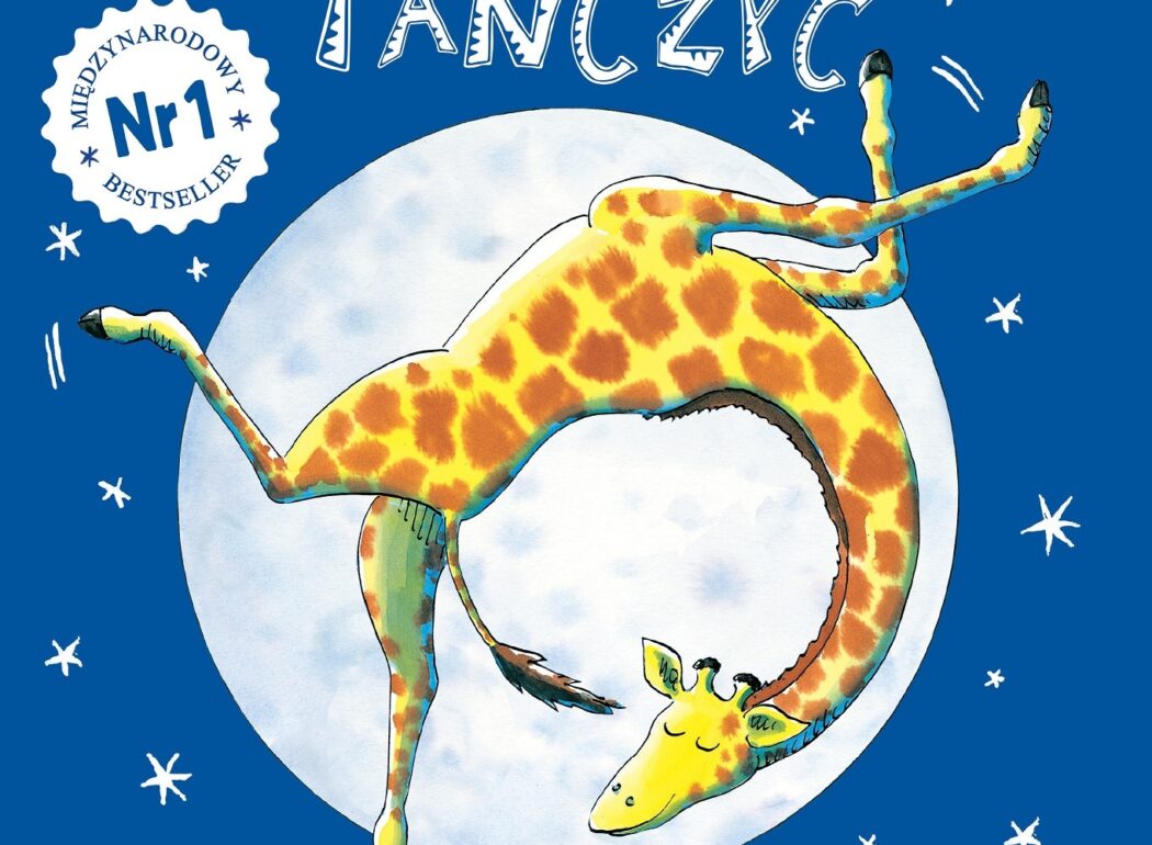 Żyrafy nie umieją tańczyć